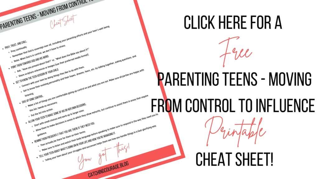 Image for free printable for Parenting Teens - Moving From Control to Influence.