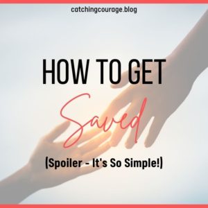 "How do you get saved?" with an image of a hand reaching out towards another hand in the background.