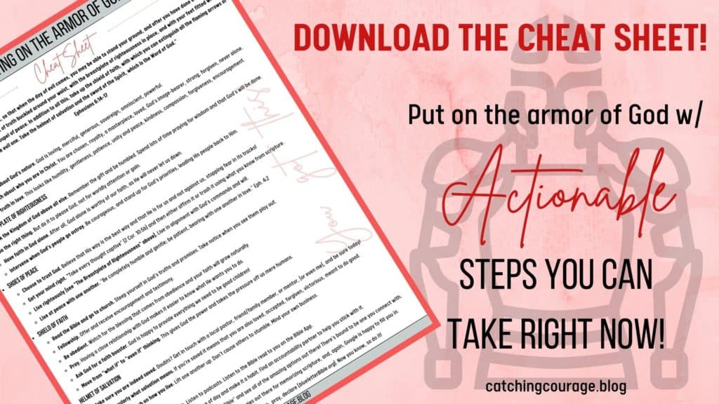 One-page printable cheat sheet on exactly how to put on each piece of God's armor!