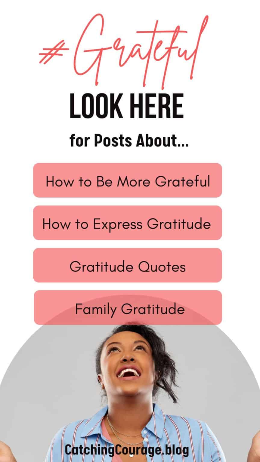 23 Gratitude Posts to Help You Get Grateful NOW! – Catching Courage