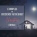 Examples of Obedience in the Bible, Christmas Edition with silhouette of a nighttime nativity scene in the background.