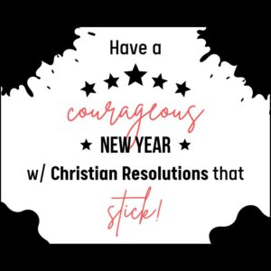 Christian New Year's Resolutions featured image.