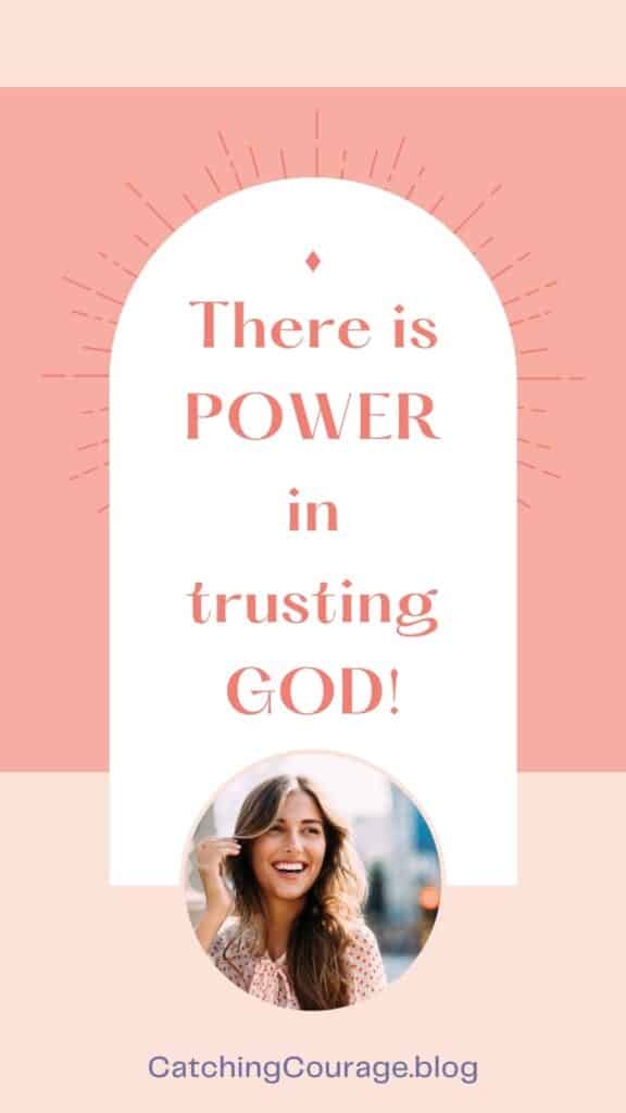 Power in trusting God Pinterest image.