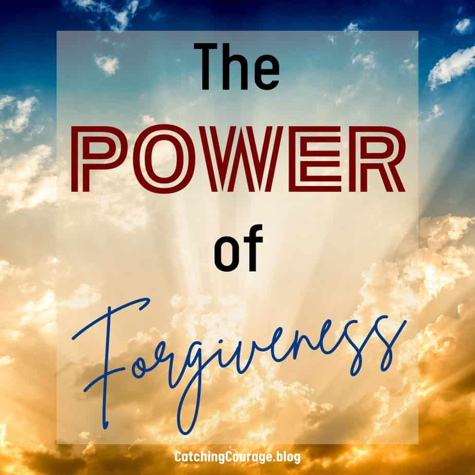 Find Freedom w/ 14 Bible Verses About Forgiveness! – Catching Courage