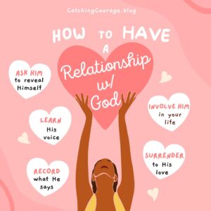 How to have a relationship with God image. Illustration of a woman holding up a heart surrounded by smaller hearts with tips for having a relationship with God in them.